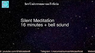 Silent meditation 16 minutes with bell sound