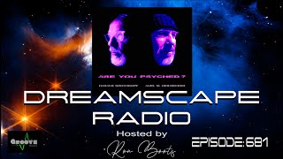 DREAMSCAPE RADIO hosted by Ron Boots: EPISODE 681, Featuring Mike Oldfield, Colin Rayment and more.