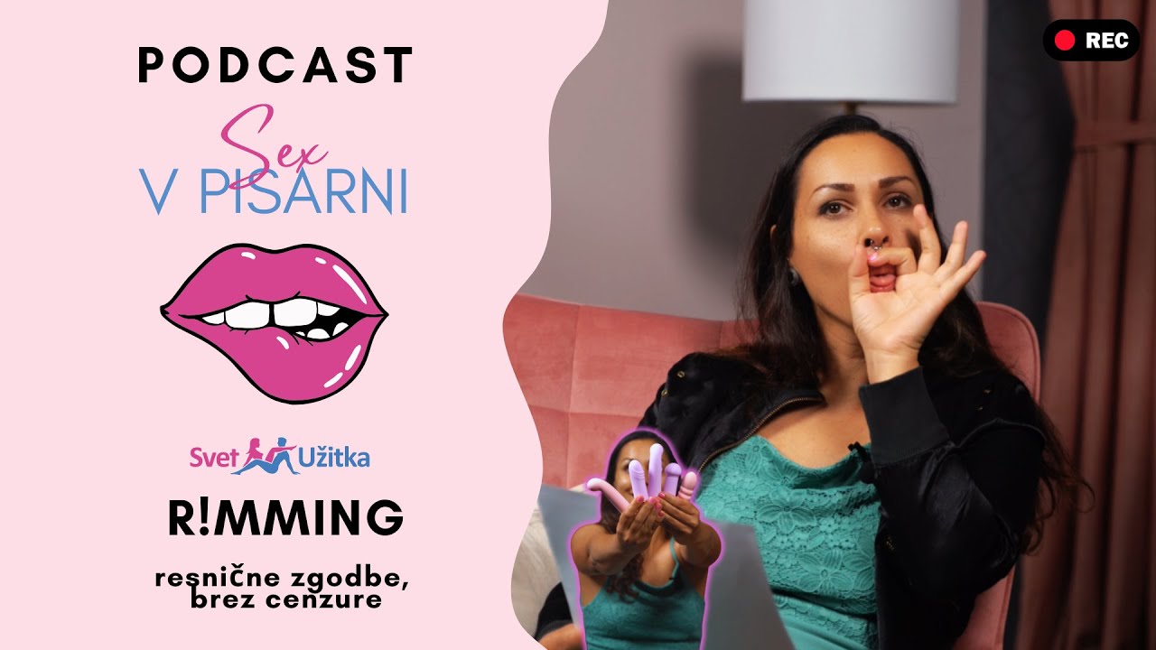 Sex v Pisarni ep. 40:  Rimming iz prve roke: resnične zgodbe brez cenzure | Podcast Svet Užitka