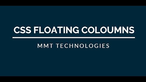 CSS FLOATING COLOUMNS | How to float columns using css