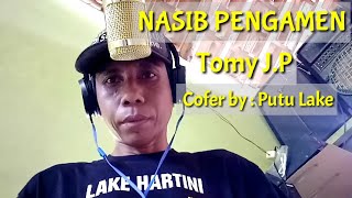 Nasib Pengamen Tomy J.Pisa Cofer by Putu Lake