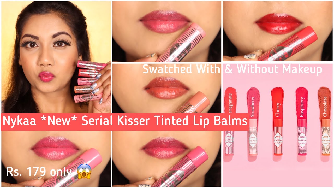Nykaa Serial Kisser Tinted Lip Balm Swatches Review All Shades Nykaa Serial Kisser Tinted Lip Balm Swatches Review All Shades