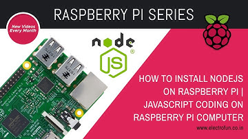 Installing  Node.js on Raspberry Pi | JavaScript coding on Raspberry Pi