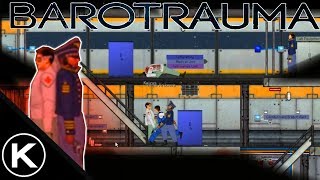 Back Into The Depths Of Barotrauma  ( Barotrauma Funny Random Moments With Friends )