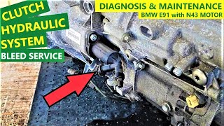 CLUTCH HYDRAULIC SYSTEM bleed service - BMW E91 engine N43