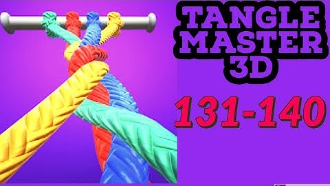 TANGLE MASTER 3D 131 140 easy gameplay solution android ios