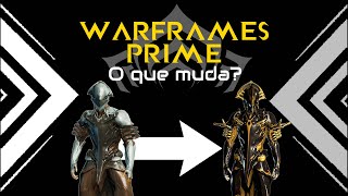 [Warframe] Prime Warframes - What's the difference History, Explanation and Comparison