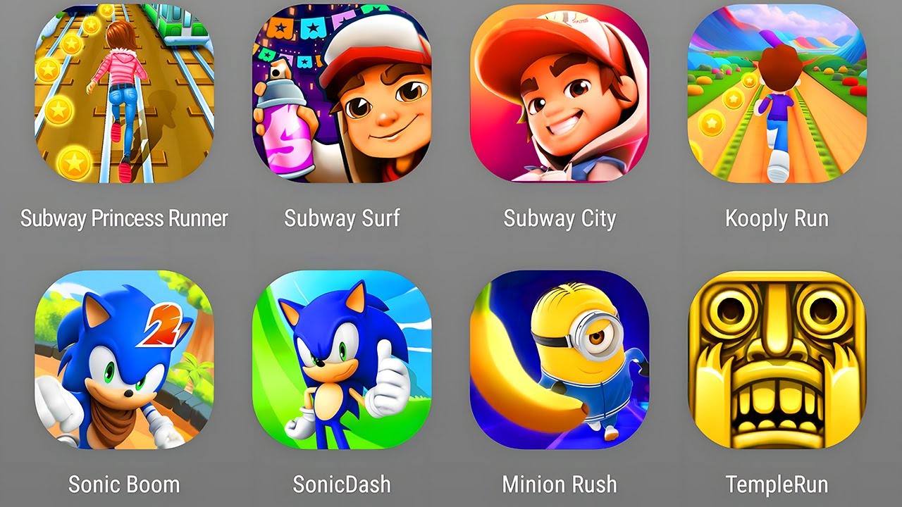 Subway Princess Runner,Subway Surfers Mexico,Subway City,Kooply Run,Sonic Boom,Sonic Dash,Temple Run