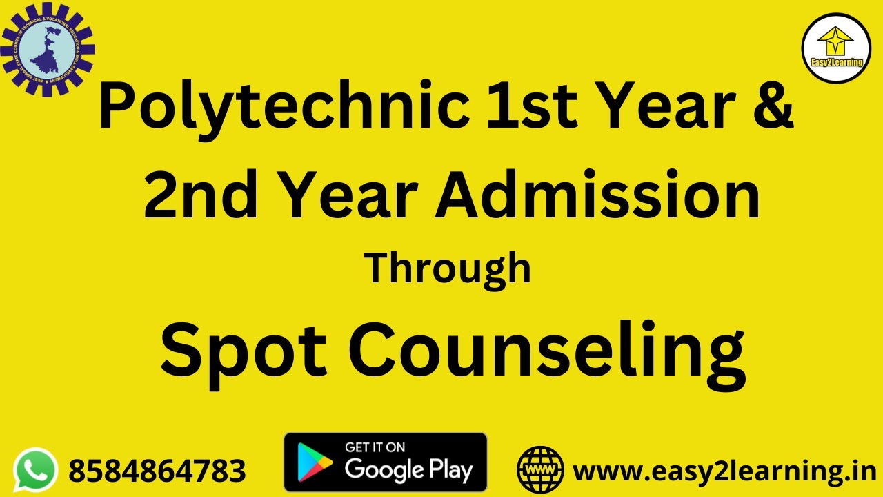 Polytechnic 1st Year & 2nd Year Admission Through Spot Counseling |