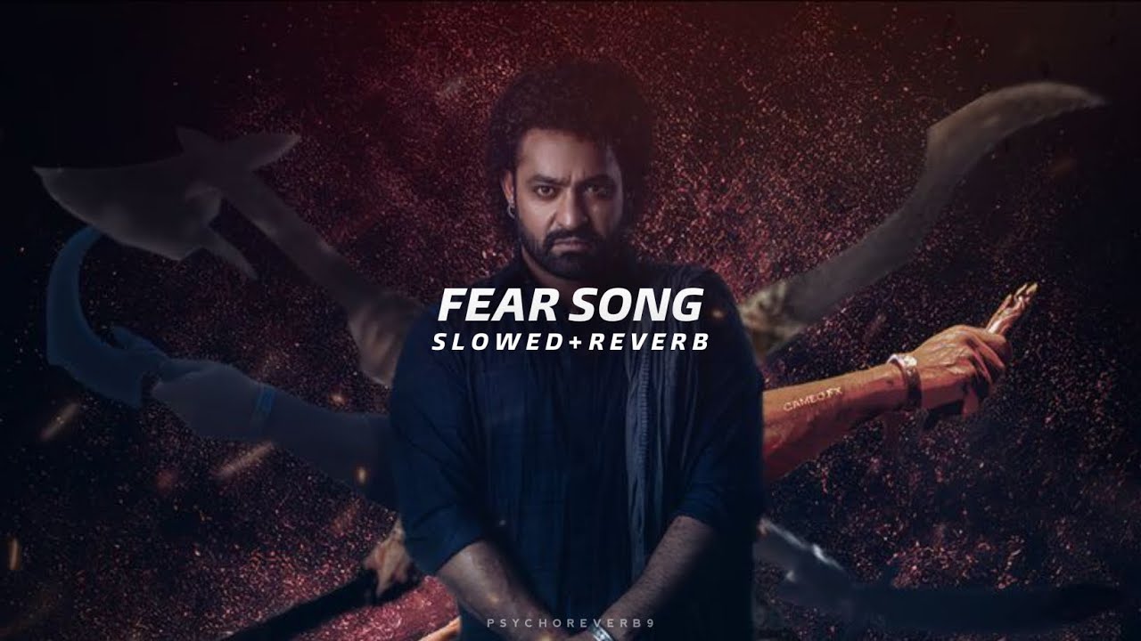 Fear Song (Tamil) - Slowed + Reverb | Jnr. NTR | Anirudh | Devara