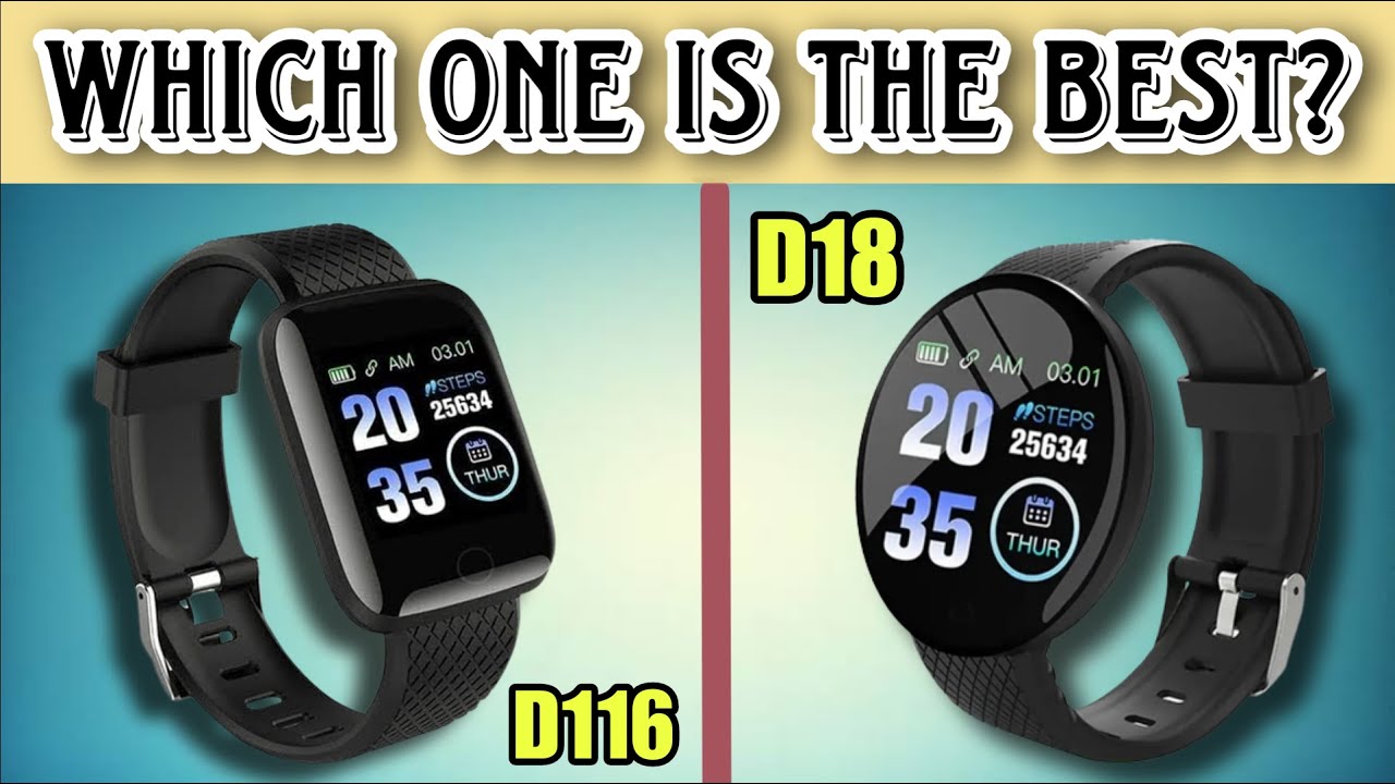 D116 And D18 Smart Bracelet Watch Detailed Comparison Video Which One