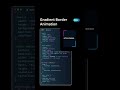 CSS |  Border | Animation. #css #viralshort #webdesign #trendingshorts #explorepage