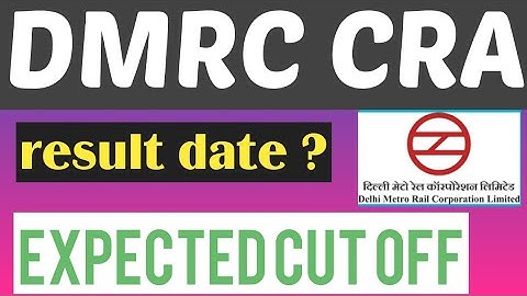 Dmrc cra expected Cut off 2020