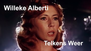 Willeke Alberti - Telkens Weer (Rooie Sien) [Restored]