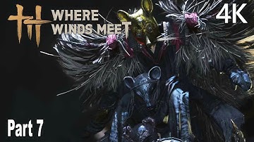 Where Winds Meet Gameplay Walkthrough Part 7 (FULL GAME) 4K