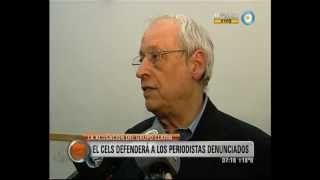 Visión 7: Persecución judicial: El Cels defenderá a los periodistas acusados