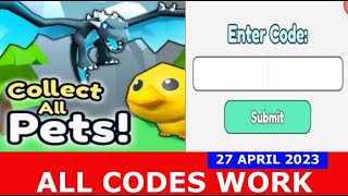 Collect All Pets Codes (December 2023) - Roblox