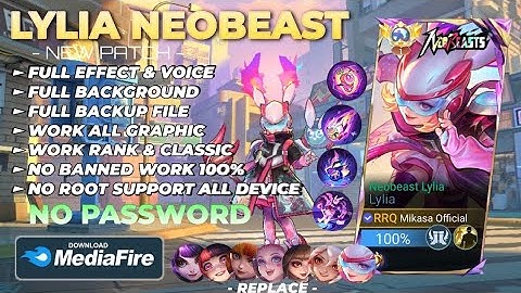 NEW Script Skin Lylia Neobeast No Password | Full Effect Voice | Patch Terbaru