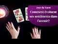 COMMENT EVOLUENT SES SENTIMENTS DANS L