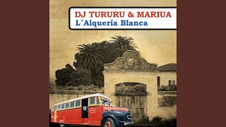 Video thumbnail of "DJ Tururu - L'Alqueria Blanca (Remix Radio Edit)"