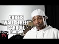 Curtis Carroll on Life After Prison: I Never Had the Opportunity to Not Be Told What to Do (Part 15)