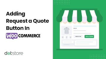 Quick Guide: How to Add Request a Quote Button in WooCommerce Store