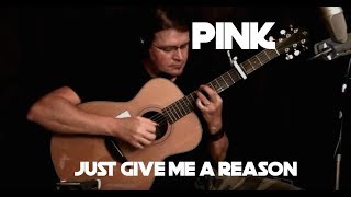 Kelly Valleau - Just Give Me A Reason (Pink) - Fingerstyle Guitar chords