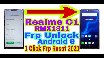 Realme C1 (RMX1811) Android 9/1 Click Frp Bypass Without Pc 2021/Bypass Google Account 100% Working
