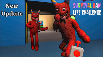 Survival Ban Life Challenge Chapter 3 Banban -  New Update - Android Gameplay