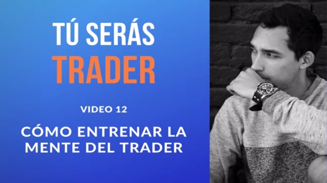 La clave para entrenar tu mente en el trading - YouTube