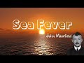 Seafever memory poem Easy to memorise don't read just Sing
