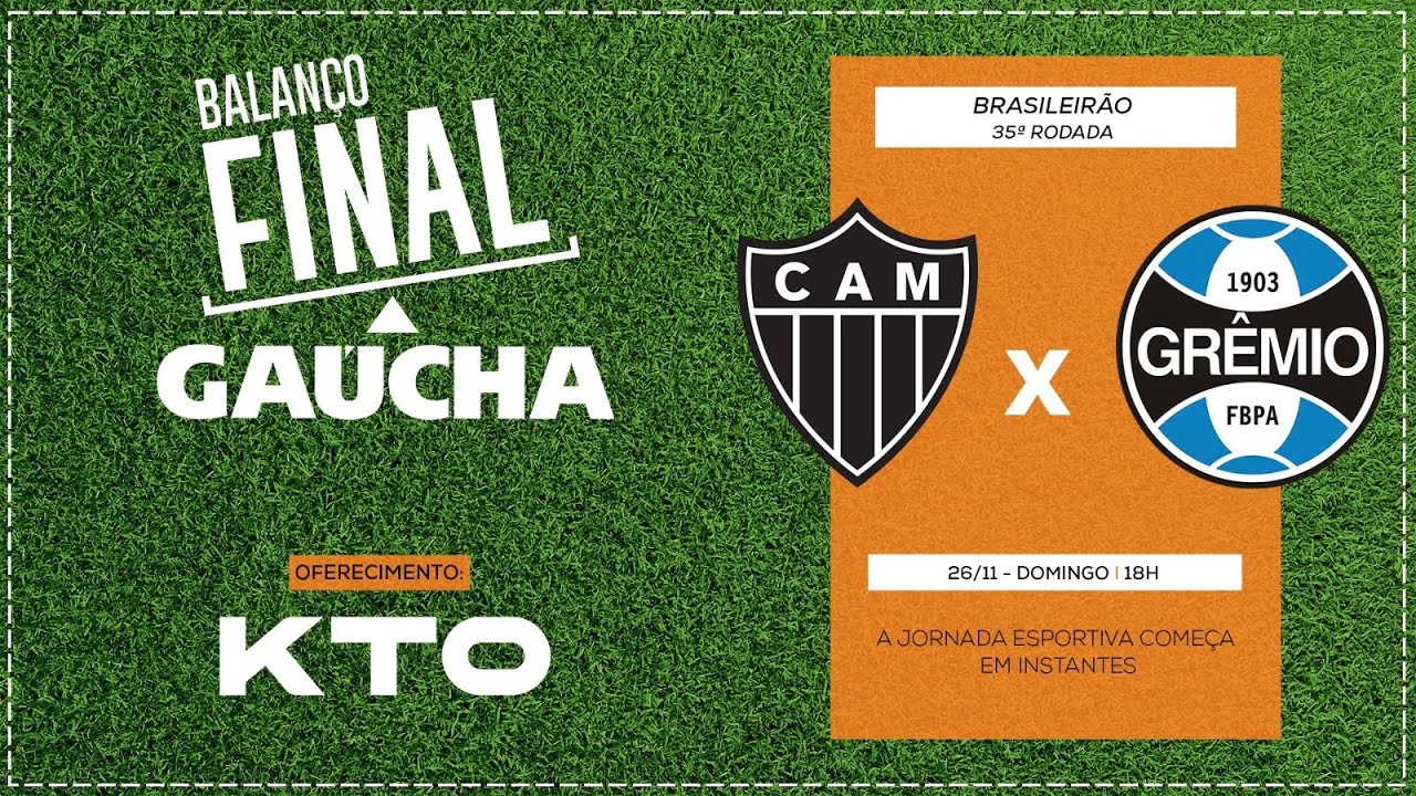 Onde vai passar o jogo do ATLÉTICO-MG X GRÊMIO hoje (26/11)? Passa