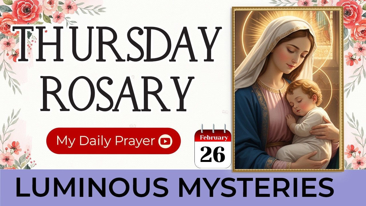 TODAY HOLY ROSARY: LUMINOUS  MYSTERIES💙ROSARY THURSDAY🌹FEBRUARY 26 2026 | WALKING WITH JESUS