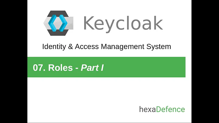 Keycloak Tutorial #07 - Introduction to Roles (Part I)