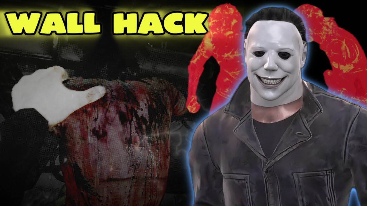 WallHack MICHAEL MYERS  I  Dead by Daylight  -  TÜRKÇE