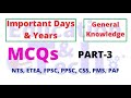Important Days & Years Quiz | Test Your Knowledge | ETEA | NTS | PPSC | FPSC | PAF | GK MCQs