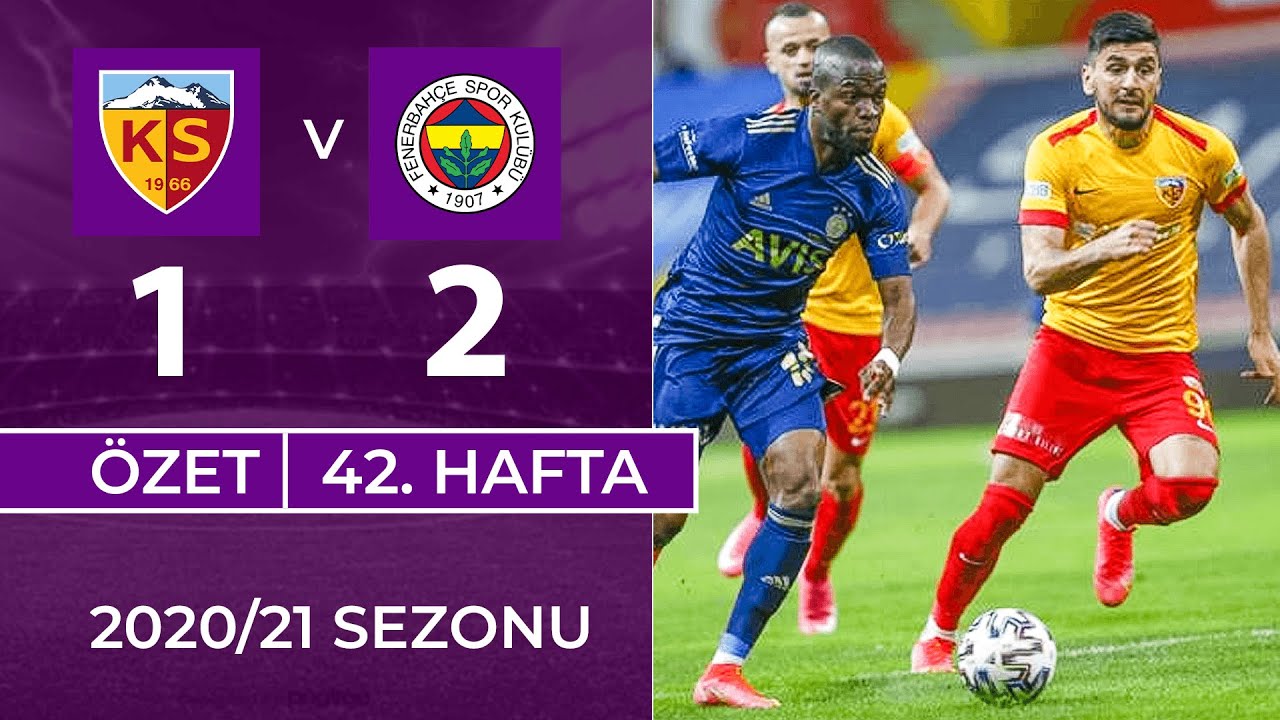 2020-2021 Süper Lig KAYSERİSPOR - FENERBAHÇE 1-2 Maç Özeti