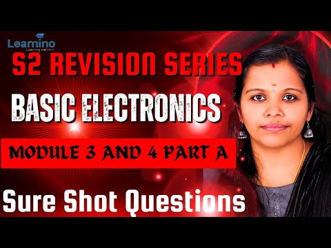 Basic Electrical & Electronics Module 3 and 4 Part A Revision - YouTube