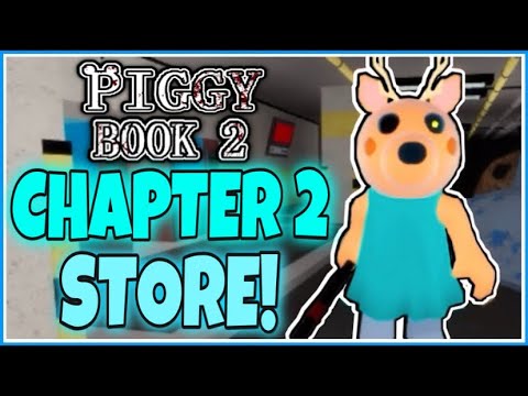 Piggy Book 2 Chapter 2 Store Map Escape Ending Full Walkthrough Roblox Youtube - thinknoodles roblox piggy book 2 chapter 2