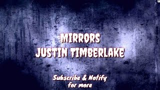 Mirrors (Lyric) - Justin Timberlake