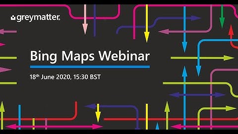 Bing Maps MIO API Webinar June 2020
