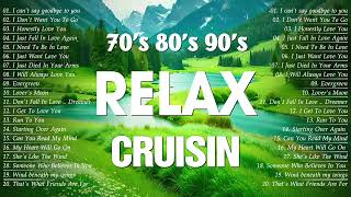 Evergreen Cruisin Love Songs Collection 70S 80S 90S Most Beautiful Oldies Cruisin Love Songs