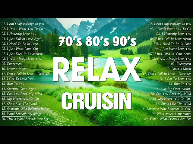 Evergreen Cruisin Love Songs Collection 🌷 70s 80s 90s Most Beautiful Oldies Cruisin Love Songs class=