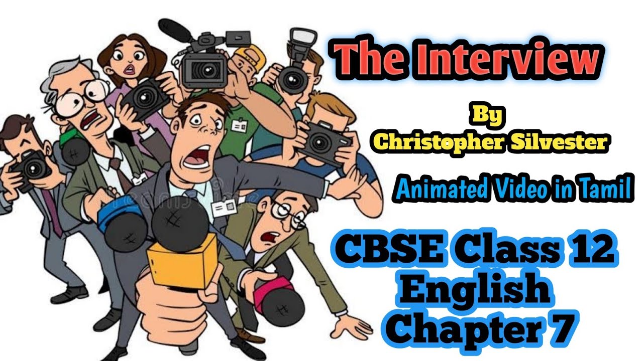 the-interview-class-12-english-animated-explanation-in-tamil-youtube