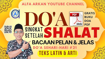 DOA SINGKAT SETELAH SHOLAT || bacaan pelan & jelas || gratis buku doa untuk orang awam #doa