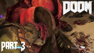 DOOM (PS4) Walkthrough No Commentary - Part 3
