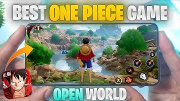 Best One Piece Game for Android/IOS | Full Story Mode - High Graphics