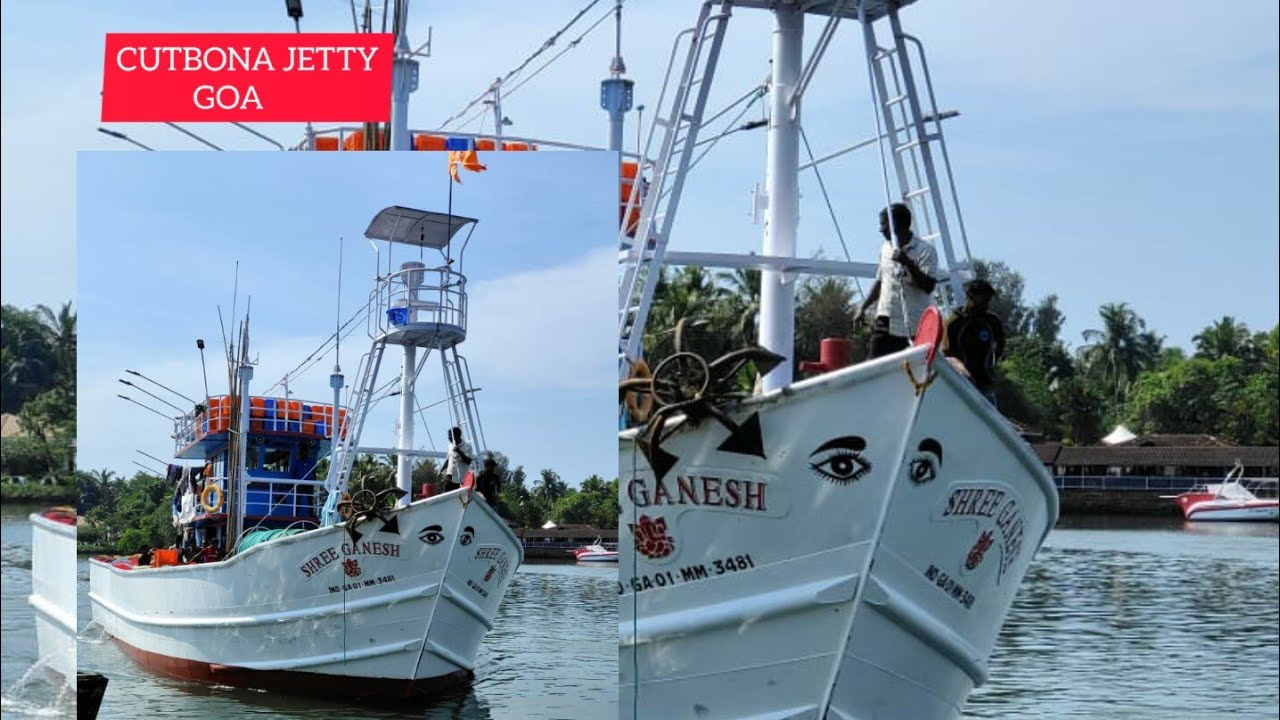 Jetty Goa Cutbona Jetty Goa l BETUL I FISHING JETTY SOUTH GOA I CODLIVER OIL I ...