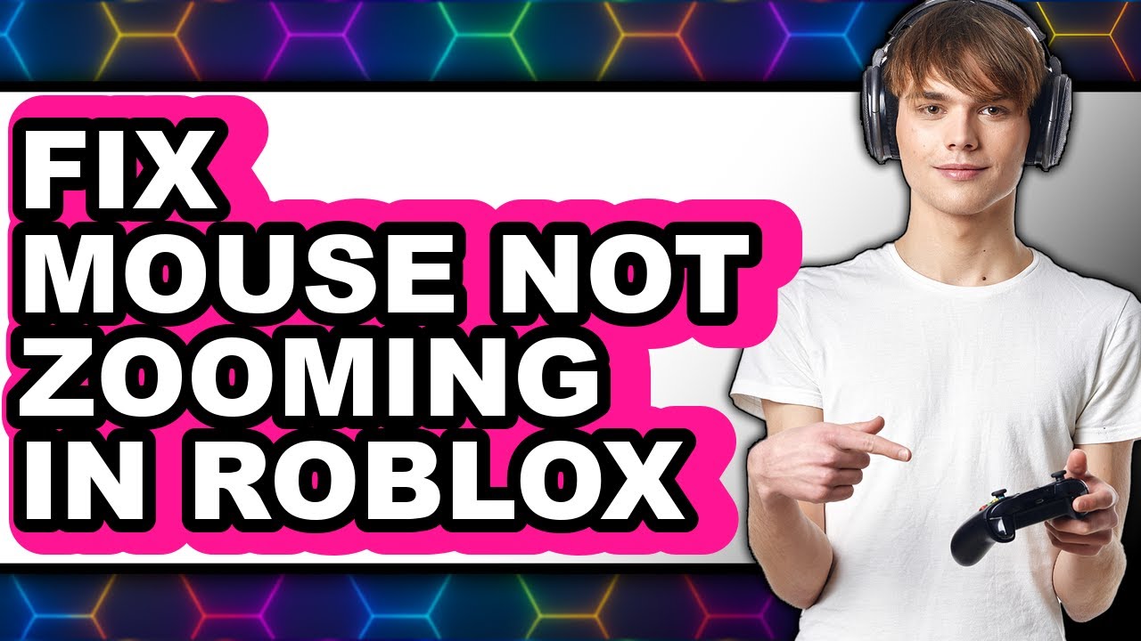 How to Fix Mouse Not Zooming in Roblox 2025 - Easy Guide - YouTube