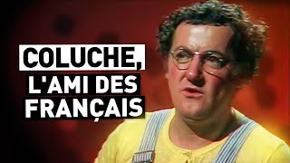 COLUCHE, L'AMI DES FRANÇAIS